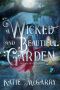 [Witches of the Island 01] • A Wicked and Beautiful Garden